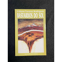 Urbano Tavares Rodrigues - Bastardos do sol