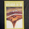 Urbano Tavares Rodrigues - Bastardos do sol