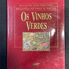 Rui Graça Feijó, António Cardoso - Enciclopédia dos vinhos de Portugal: Os Vinhos Verdes
