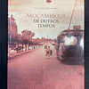 Curado da Gama - Moçambique de outros tempos