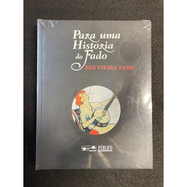 Vasco Graça Moura, Rui Vieira Nery - Mais Fados & Companhia/Para Uma História do Fado