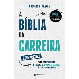 A BÍBLIA DA CARREIRA