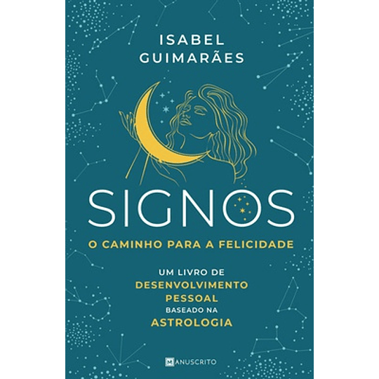 SIGNOS - O CAMINHO PARA A FELICIDADE