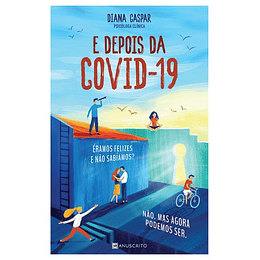 E DEPOIS DA COVID-19