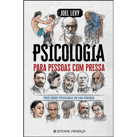 PSICOLOGIA PARA PESSOAS COM PRESSA