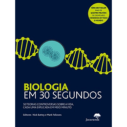 BIOLOGIA EM 30 SEGUNDOS