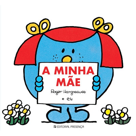 A MINHA MÃE