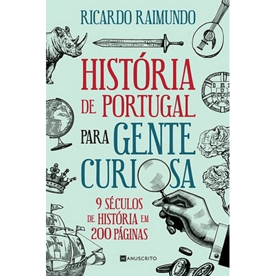 HISTÓRIA DE PORTUGAL PARA GENTE CURIOSA