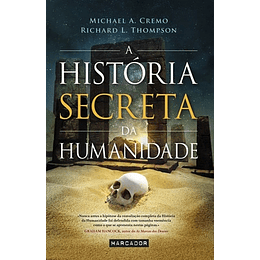 A HISTÓRIA SECRETA DA HUMANIDADE