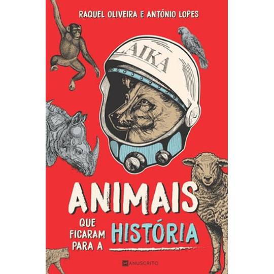 ANIMAIS QUE FICARAM PARA A HISTÓRIA