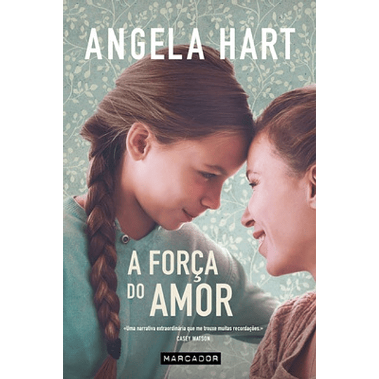 A FORÇA DO AMOR