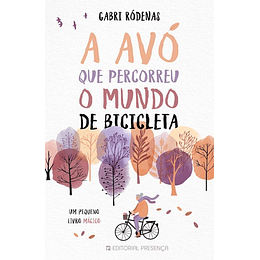 A AVÓ QUE PERCORREU O MUNDO DE BICICLETA