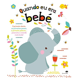 QUANDO EU ERA BEBÉ