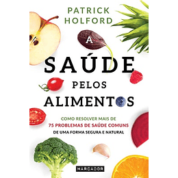 A SAÚDE PELOS ALIMENTOS