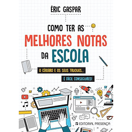 COMO TER AS MELHORES NOTAS DA ESCOLA...