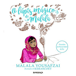 O LÁPIS MÁGICO DE MALALA