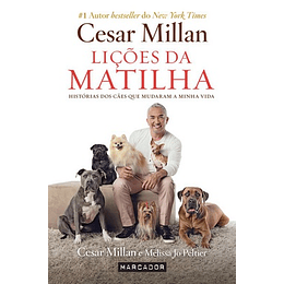 AS LIÇÕES DA MATILHA DE CESAR MILLAN