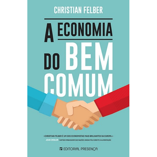 A ECONOMIA DO BEM COMUM