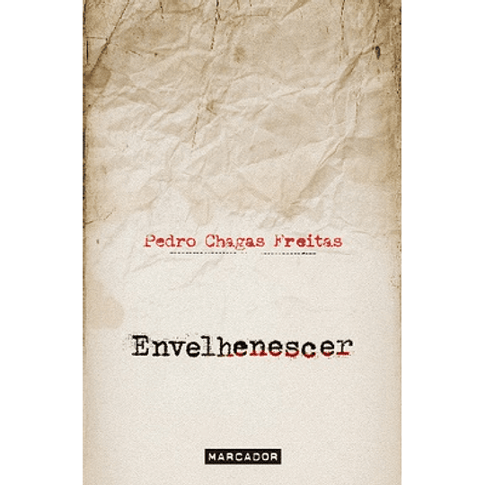 ENVELHENESCER