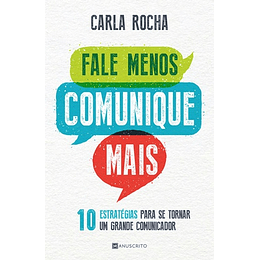 FALE MENOS COMUNIQUE MAIS