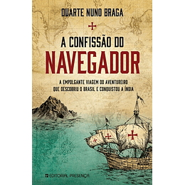 A CONFISSÃO DO NAVEGADOR