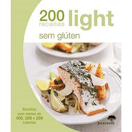 200 RECEITAS LIGHT - SEM GLÚTEN