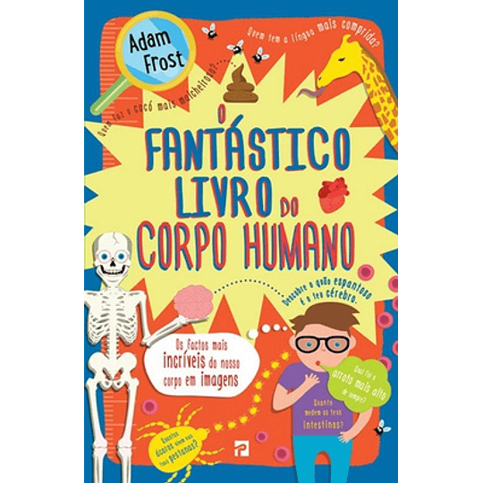 O FANTÁSTICO LIVRO DO CORPO HUMANO