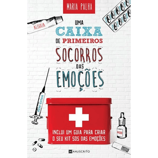 UMA CAIXA DE PRIMEIROS SOCORROS DAS EMOÇ