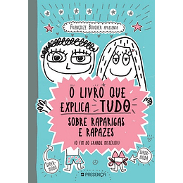 O LIVRO QUE EXPLICA TUDO SOBRE RAPAZES E