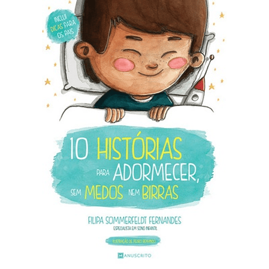 10 HISTÓRIAS PARA ADORMECER SEM MEDOS NE