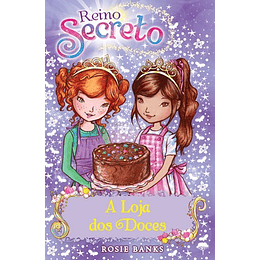 REINO SECRETO - A LOJA DOS DOCES