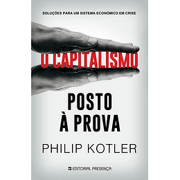 O CAPITALISMO POSTO À PROVA