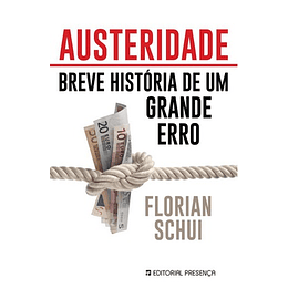 AUSTERIDADE - BREVE HISTORIA DE UM GRAND