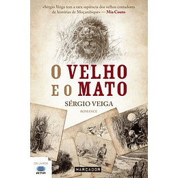 O VELHO E O MATO