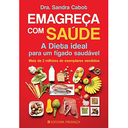 EMAGREÇA COM SAUDE - A DIETA IDEAL PARA