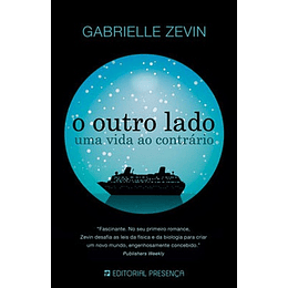 O OUTRO LADO - UMA VIDA AO CONTRARIO