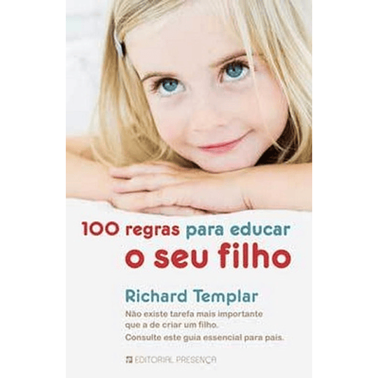 100 REGRAS PARA EDUCAR O SEU FILHO