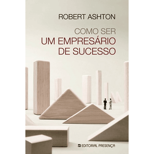 COMO SER UM EMPRESARIO DE SUCESSO