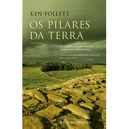 OS PILARES DA TERRA - VOLUME I