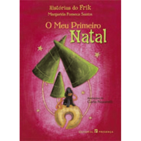 O MEU PRIMEIRO NATAL - HISTORIAS DO FRIK