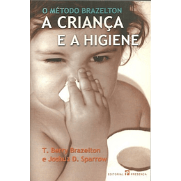 A CRIANÇA E A HIGIENE - METODO BRAZELTON