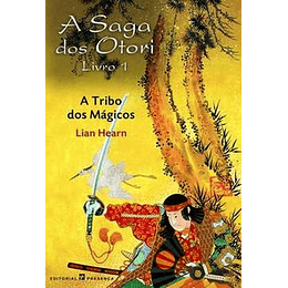 SAGA DOS OTORI 1 - TRIBO DOS MAGICOS