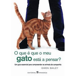 O QUE E QUE O MEU GATO ESTA A PENSAR?