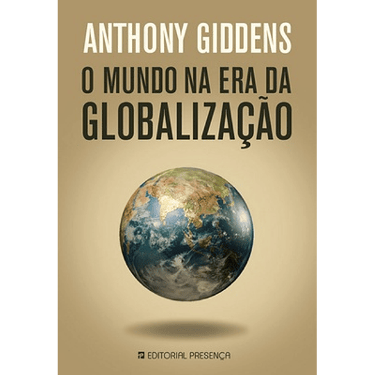 O MUNDO NA ERA DA GLOBALIZAÇAO