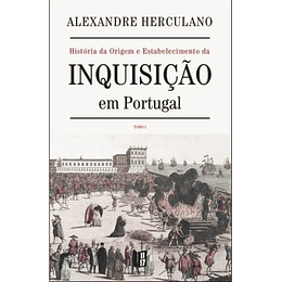 História da Origem e Estabelecimento da Inquisição em Portugal - Livro de bolso