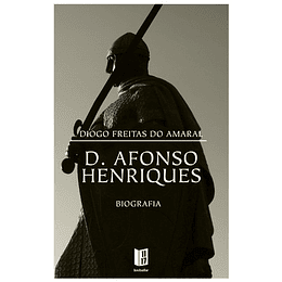D. Afonso Henriques - Biografia - Livro de bolso