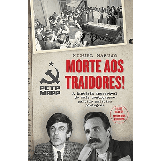 MORTE AOS TRAIDORES!