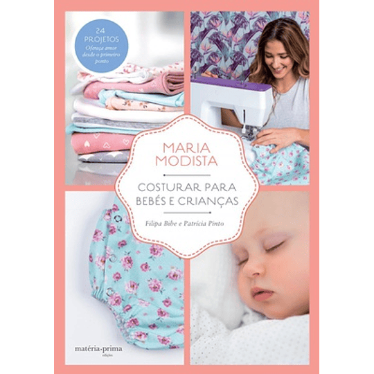 MARIA MODISTA- COSTURAR PARA BEBES E CRIANÇAS