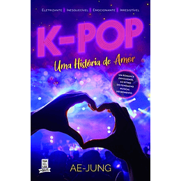 K-Pop: Uma História de Amor