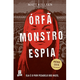 Órfã Monstro Espia